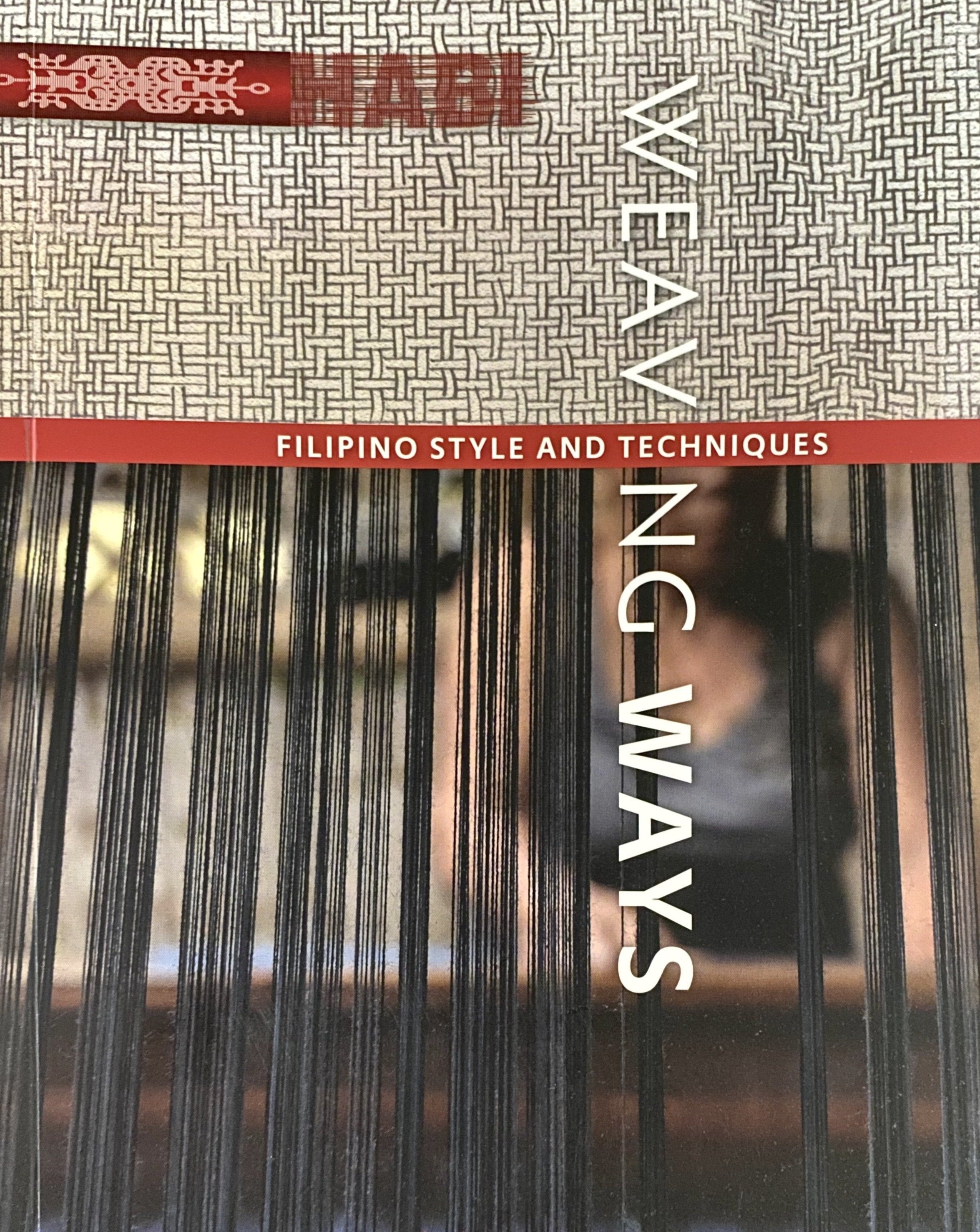 HABI Book 3 - Weaving Ways: Filipino Style and Technique | Filipino jewelry | Narra Studio