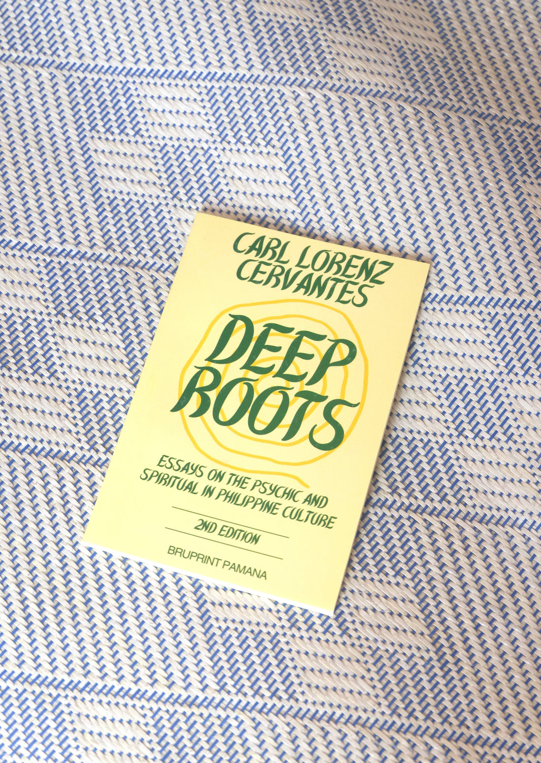 Deep Roots: Essays On The Psychic And Spiritual In Philippine Culture Version 2 Book