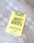 Deep Roots: Essays On The Psychic And Spiritual In Philippine Culture Version 2 Book